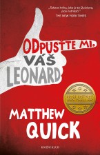 E-kniha Odpusťte mi, Váš Leonard od Matthew Quick 