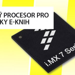 IMX 7 nový procesor pro čtečky e-knih